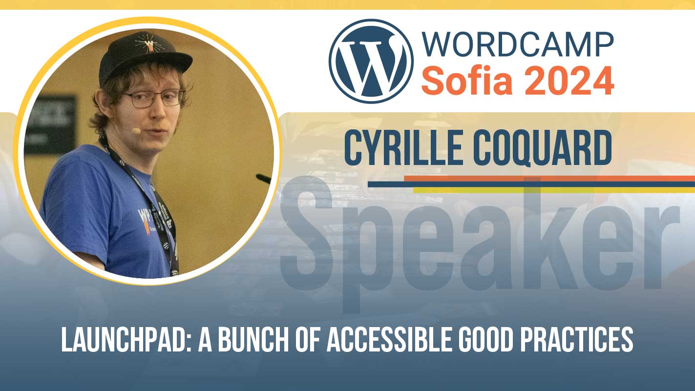 Cyrille-Coquard a speaker at wordcamp sofia 2024